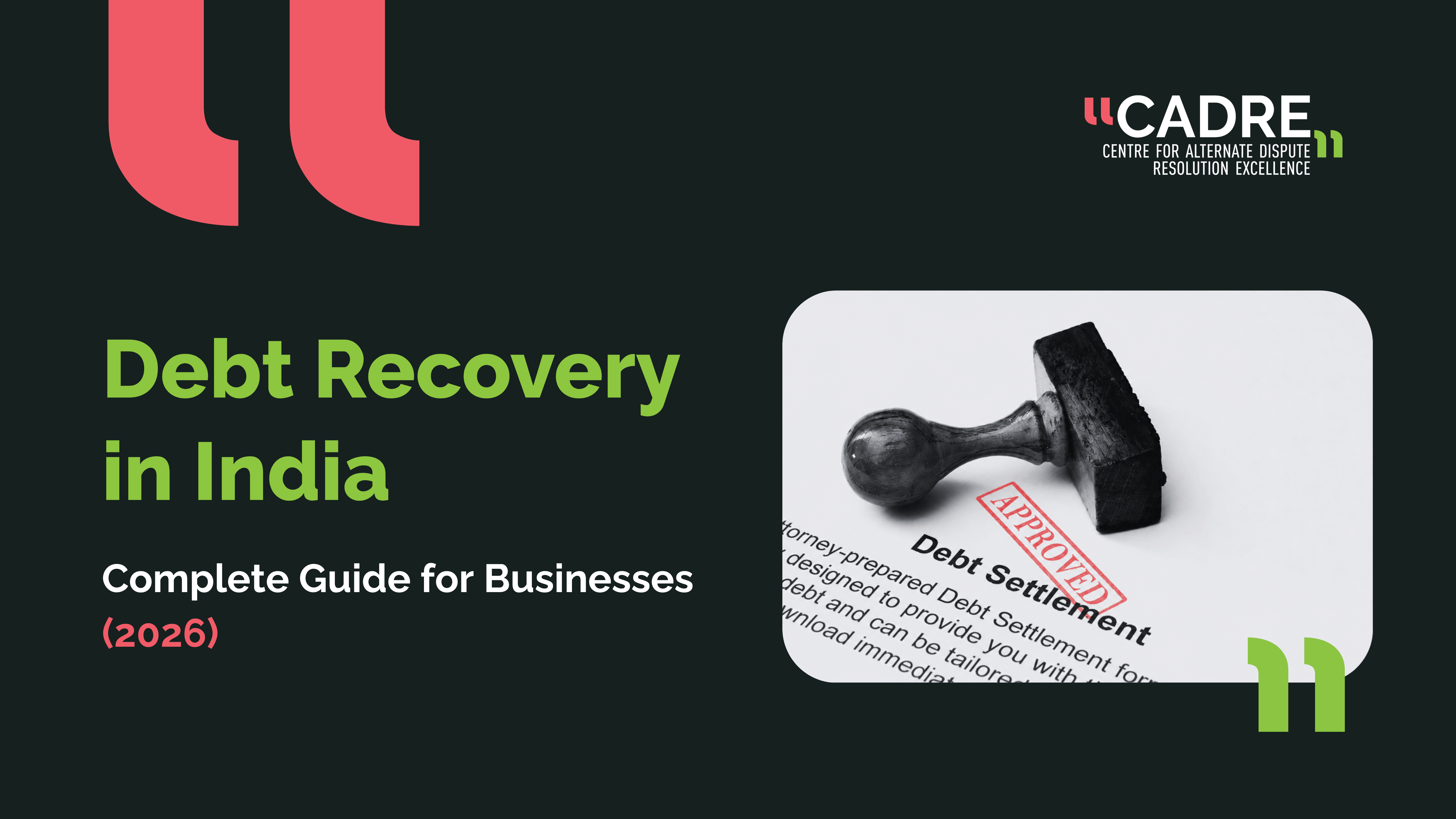 Debt recovery in India: A practical guide for lenders and businesses